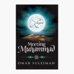 Meeting Muhammad Book by Omar Suleiman