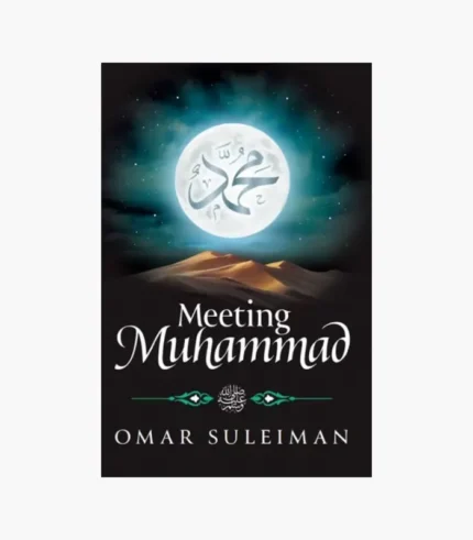 Meeting Muhammad Book by Omar Suleiman