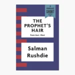 The Prophet's Hair Book by Salman Rushdie