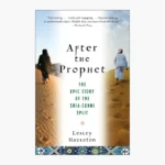 After the Prophet by Lesley Hazleton