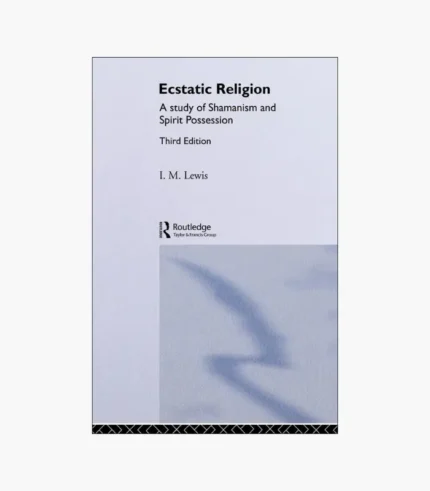 Ecstatic Religion Book by Loan Lewis