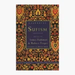 Essential Sufism Book by Robert Frager