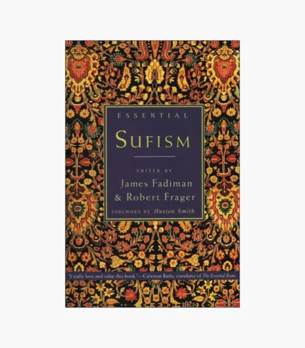 Essential Sufism Book by Robert Frager