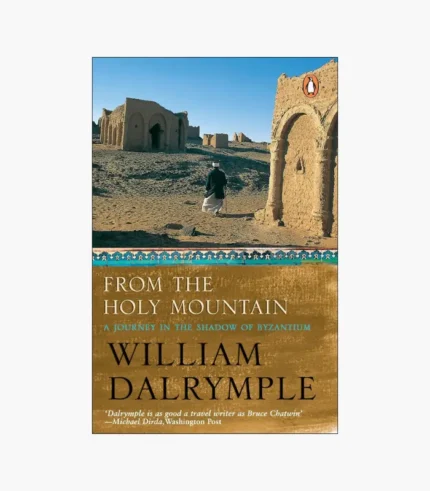 From the Holy Mountain Book by William Dalrymple