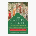 The Garden of Truth Book by Seyyed Hossein Nasr