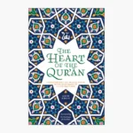 The Heart of the Qur'an by Asim Khan