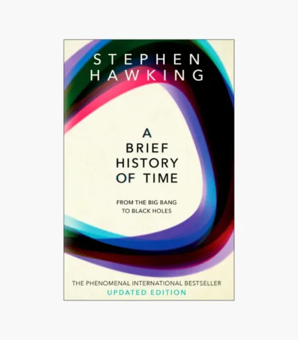 A Brief History of Time by Stephen Hawking