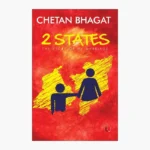2 States: The Story of My Marriage Novel by Chetan Bhagat