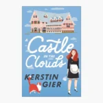 A Castle in the Clouds Book by Kerstin Gier