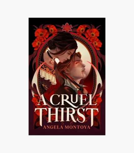 A Cruel Thirst Book by Angela Montoya
