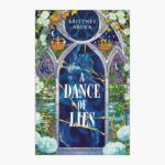 A Dance of Lies Book by Brittney Arena