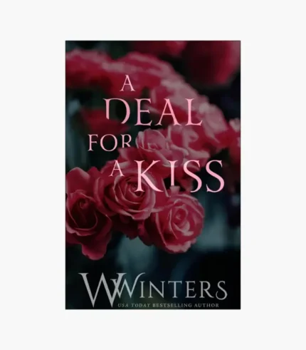 A Deal for A Kiss Book by W Winters
