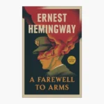 A Farewell to Arms Novel by Ernest Hemingway