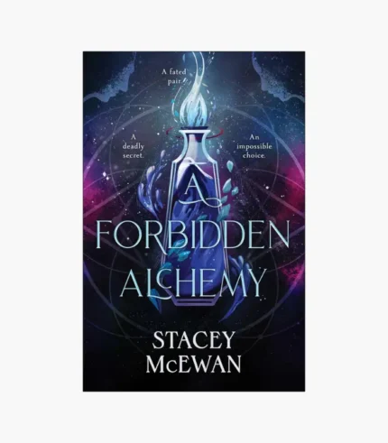 A Forbidden Alchemy Book by Stacey McEwan