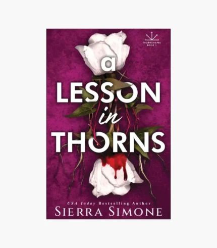 A Lesson in Thorns Book by Sierra Simone