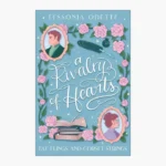 A Rivalry of Hearts by Tessonja Odette