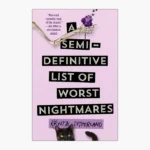 A Semi-Definitive List of Worst Nightmares by Krystal Sutherland