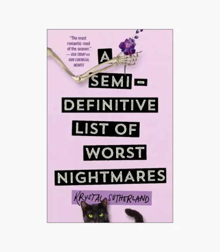 A Semi-Definitive List of Worst Nightmares by Krystal Sutherland