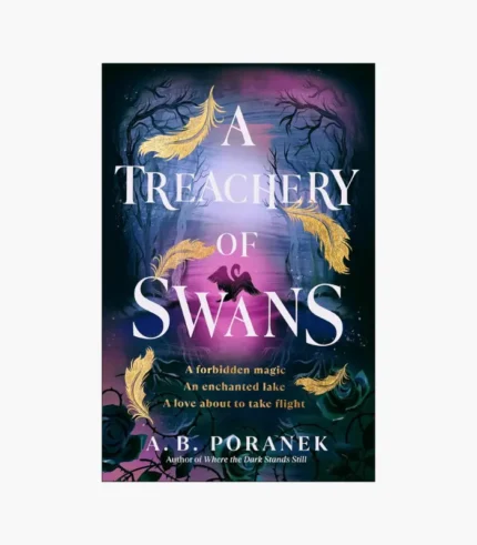A Treachery of Swans by A.B. Poranek
