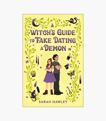 A Witch's Guide to Fake Dating a Demon Book by Sarah Hawley