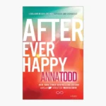 After Ever Happy by Anna Todd