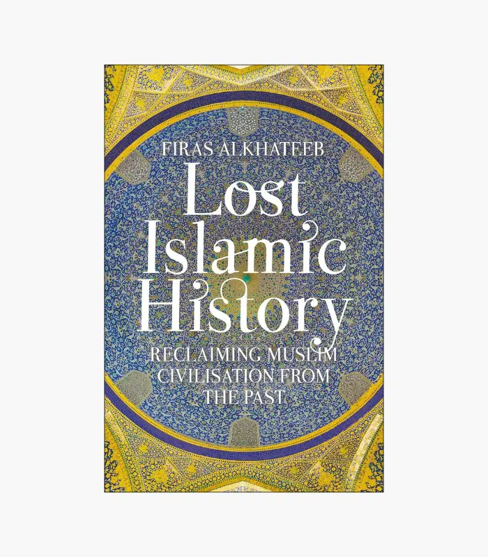 8001000 - 2026-03-02T054326.426 Lost Islamic History by Firas Alkhateeb