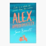 Alex, Approximately Book by Jenn Bennett