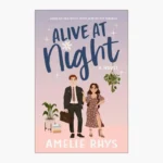 Alive At Night Book by Amelie Rhys