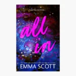 All in Book by Emma Scott