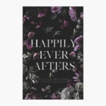 All The Happily Ever Afters Book by W Winters