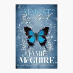 Almost Beautiful (The Maddox Brothers) by Jamie McGuire