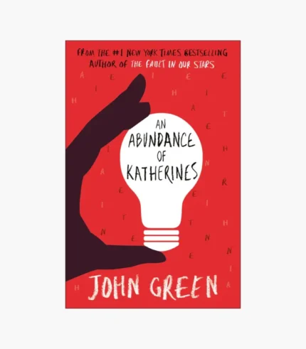 An Abundance of Katherines Novel by John Green