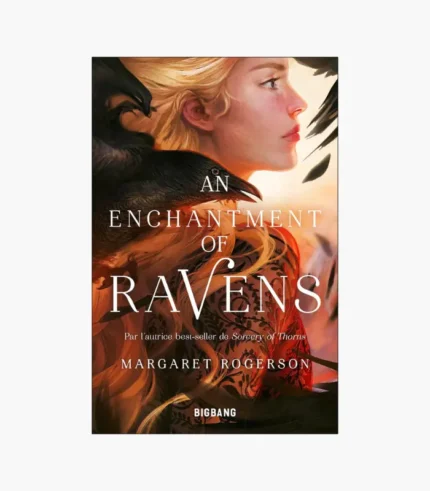An Enchantment of Ravens by Margaret Rogerson