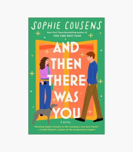 And Then There Was You Book by Sophie Cousens