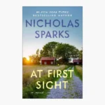 At First Sight Novel by Nicholas Sparks