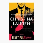Beautiful Bastard Novel by Christina Lauren
