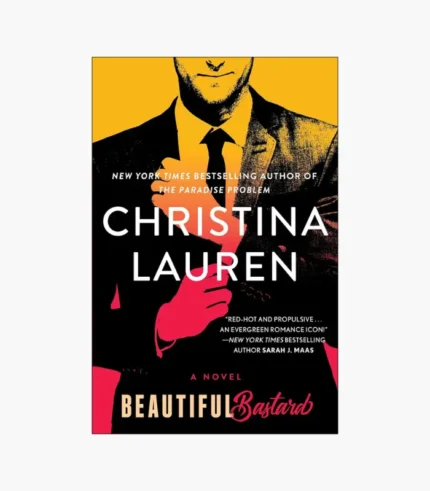 Beautiful Bastard Novel by Christina Lauren