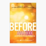 Before by Anna Todd