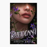 Belladonna Book by Adalyn Grace