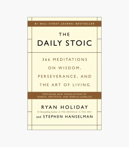 The Daily Stoic Book by Ryan Holiday