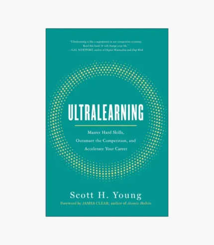 Ultralearning by Scott H. Young