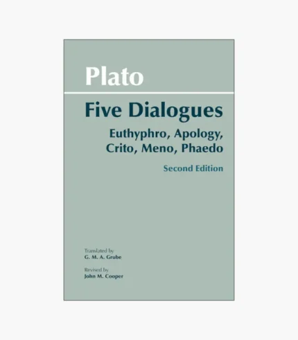 Plato: Five Dialogues: Euthyphro, Apology, Crito, Meno, Phaedo Book by Plato