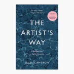 The Artists Way 25th Anniversary Edition by Julia Cameron