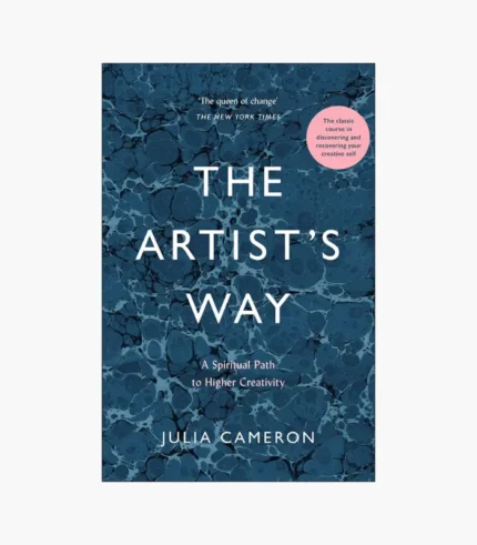 The Artists Way 25th Anniversary Edition by Julia Cameron
