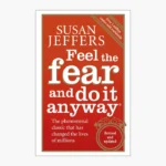 Feel The Fear And Do It Anyway Book by Susan Jeffers