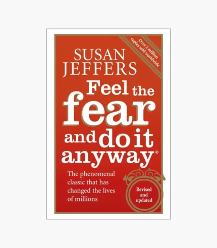 Feel The Fear And Do It Anyway Book by Susan Jeffers