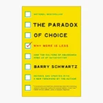 The Paradox of Choice Book by Barry Schwartz