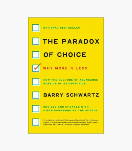 The Paradox of Choice Book by Barry Schwartz