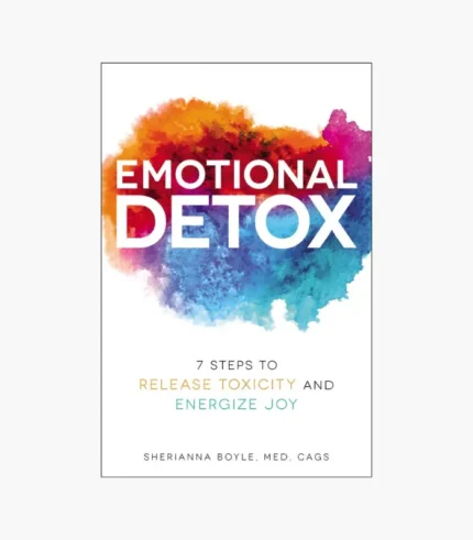 Emotional Detox by Sherianna Boyle