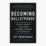 Becoming Bulletproof Book by Evy Poumpouras